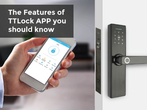 The Features of TTLock APP You Should Know