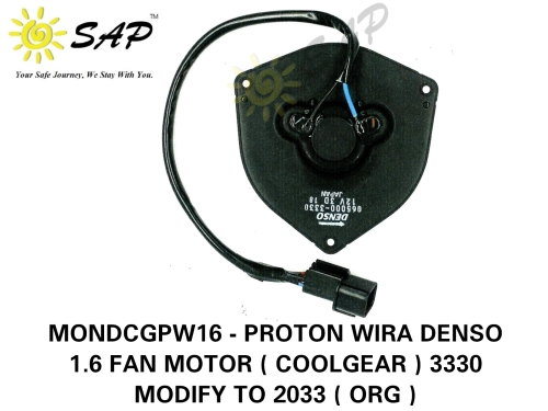 MONDCGPW16 - PROTON WIRA DENSO 1.6 FAN MOTOR ( COOLGEAR ) 3330 MODIFY TO 2033 ( ORG )