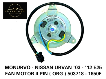 MONURVO - NISSAN URVAN '03 - '12 E25 FAN MOTOR 4 PIN ( ORG ) 503718 - 1650F