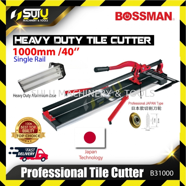 BOSSMAN B31000 Manual Tile Cutter 1000mm Professional Scoring Wheel w/ Single Rail Tile Cutting Machine Kuala Lumpur (KL), Malaysia, Selangor, Setapak Supplier, Suppliers, Supply, Supplies | Sui U Machinery & Tools (M) Sdn Bhd