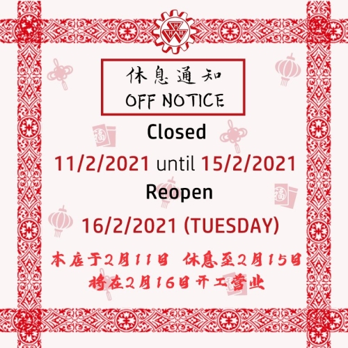 CHINESE NEW YEAR CLOSURE NOTICE 2021