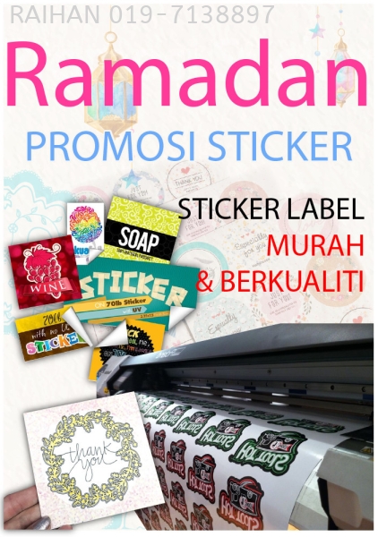 Ramadan Promosi Sticker Promosi Sticker Melaka, Malaysia, Bukit Katil Printing, Services | Raihan Printing