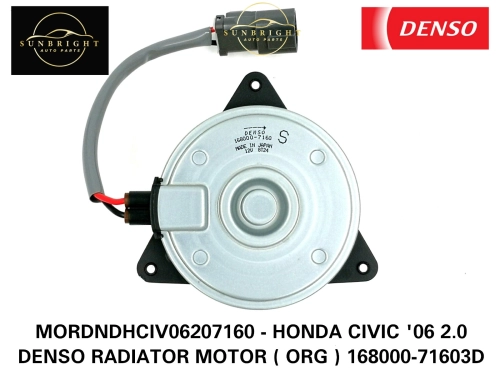 MORDNDHCIV06207160 - HONDA CIVIC '06 2.0 DENSO RADIATOR MOTOR ( ORG ) 168000-71603D