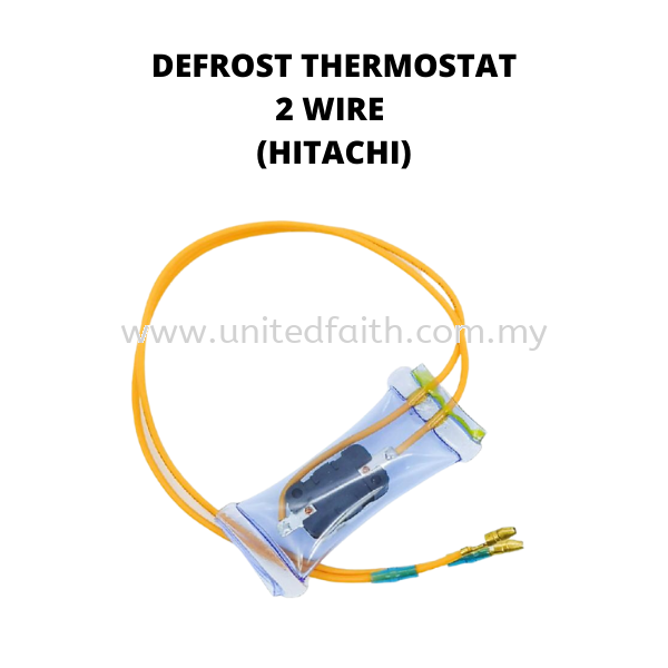 Hitachi Refrigerator Defrost Thermostat 2 Wire Refrigerator Defrost Thermostat Temperature / Humidity Display & Controller Selangor, Malaysia, Kuala Lumpur (KL), Singapore, Puchong, Petaling Jaya (PJ), Pandan Jaya Supplier, Suppliers, Supply, Supplies | United Faith Sdn Bhd