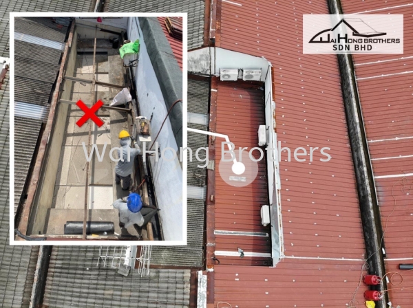  Metal Roof Repairs  Selangor, Malaysia, Johor Bahru (JB), Kuala Lumpur (KL), Perak, Penang Services, Contractor, Specialist | Wai Hong Brothers Sdn Bhd