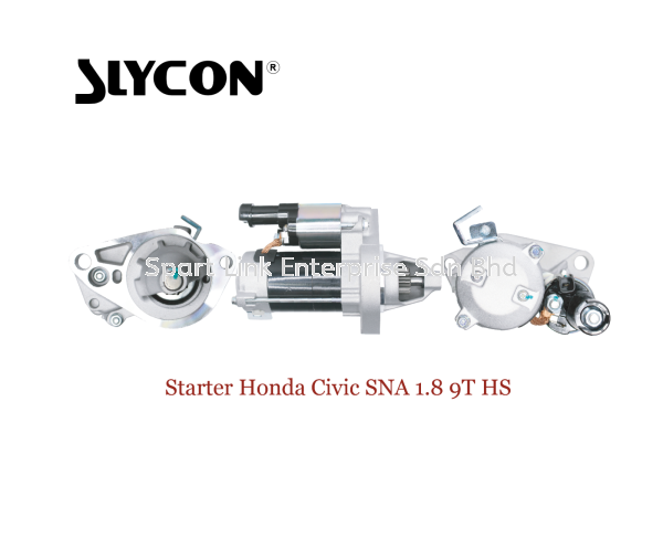 Starter Honda Civic SNA 1.8 9T HS Slycon Honda Car Starter Selangor, Malaysia, Kuala Lumpur (KL), Puchong Supplier, Suppliers, Supply | Spart Link Enterprise Sdn Bhd