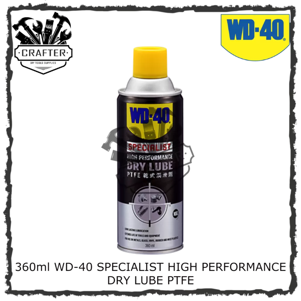 360ml WD-40 SPECIALIST DRY LUBE PTFE HARDWARE Selangor, Malaysia, Kuala  Lumpur (KL), Shah Alam Supplier, Suppliers, Supply, Supplies | CRAFTER DIY  TOOLS ENTERPRISE