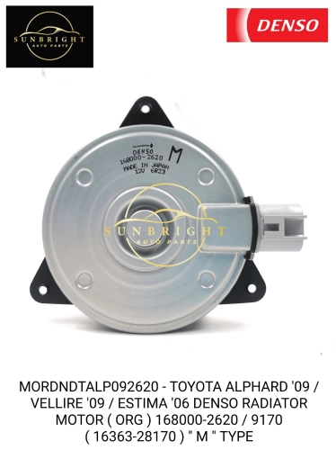 MORDNDTALP092620 - TOYOTA ALPHARD '09 / VELLIRE '09 / ESTIMA '06 DENSO RADIATOR MOTOR ( ORG ) 168000-2620 / 9170 ( 16363-28170 ) " M " TYPE