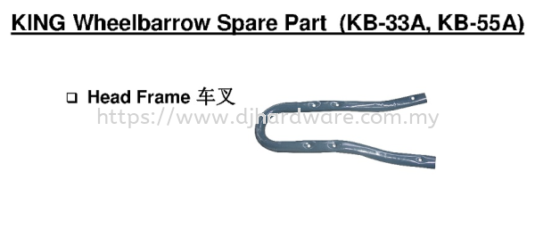 KING WHEELBARROW SPARE PART KB33A KB55A HEAD FRAME (BS) WHEELBARROW & TROLLEY EQUIPMENT TOOLS & EQUIPMENTS Selangor, Malaysia, Kuala Lumpur (KL), Sungai Buloh Supplier, Suppliers, Supply, Supplies | DJ Hardware Trading (M) Sdn Bhd