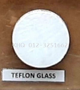 Teflon Glass