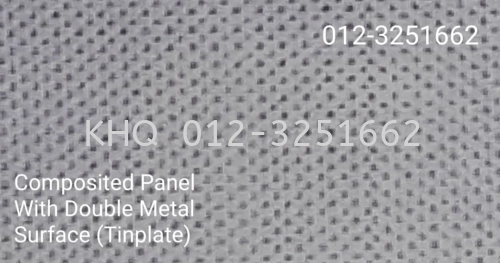 Composited Panel With Double Metal Surface ( Tinplate )