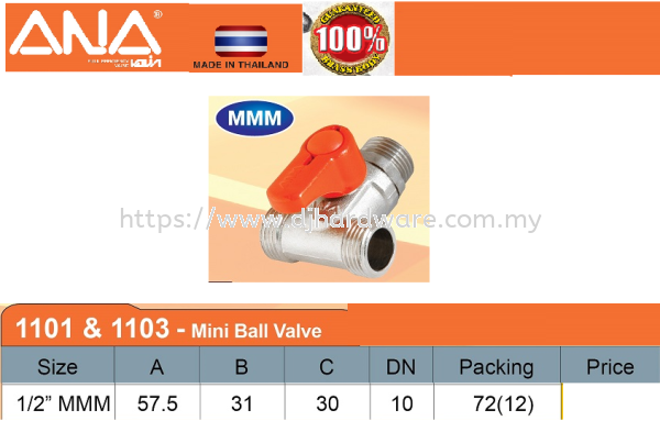 ANA MINI BALL VALVE 1101 & 1103 MMM (BS) VALVES & STOPCOCKS PLUMBING Selangor, Malaysia, Kuala Lumpur (KL), Sungai Buloh Supplier, Suppliers, Supply, Supplies | DJ Hardware Trading (M) Sdn Bhd