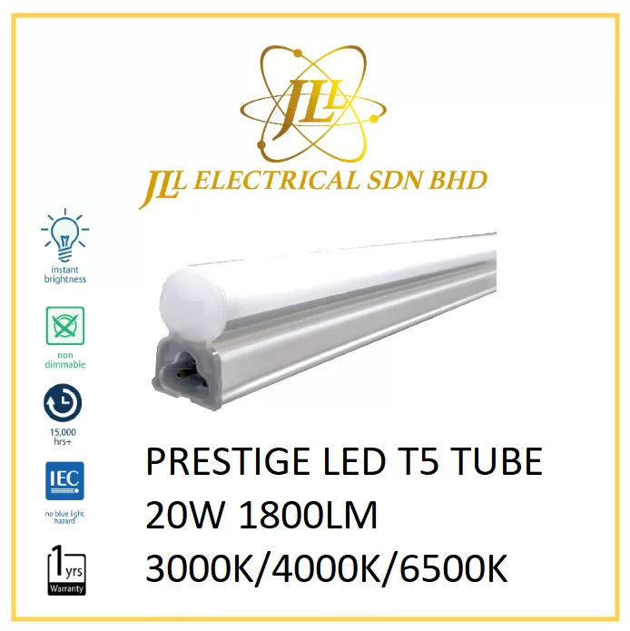PRESTIGE LED T5 TUBE 20W 165-265V 1800LM 4FT [3000K/4000K/6500K] Kuala  Lumpur (KL), Selangor, Malaysia Supplier, Supply, Supplies, Distributor |  JLL Electrical Sdn Bhd