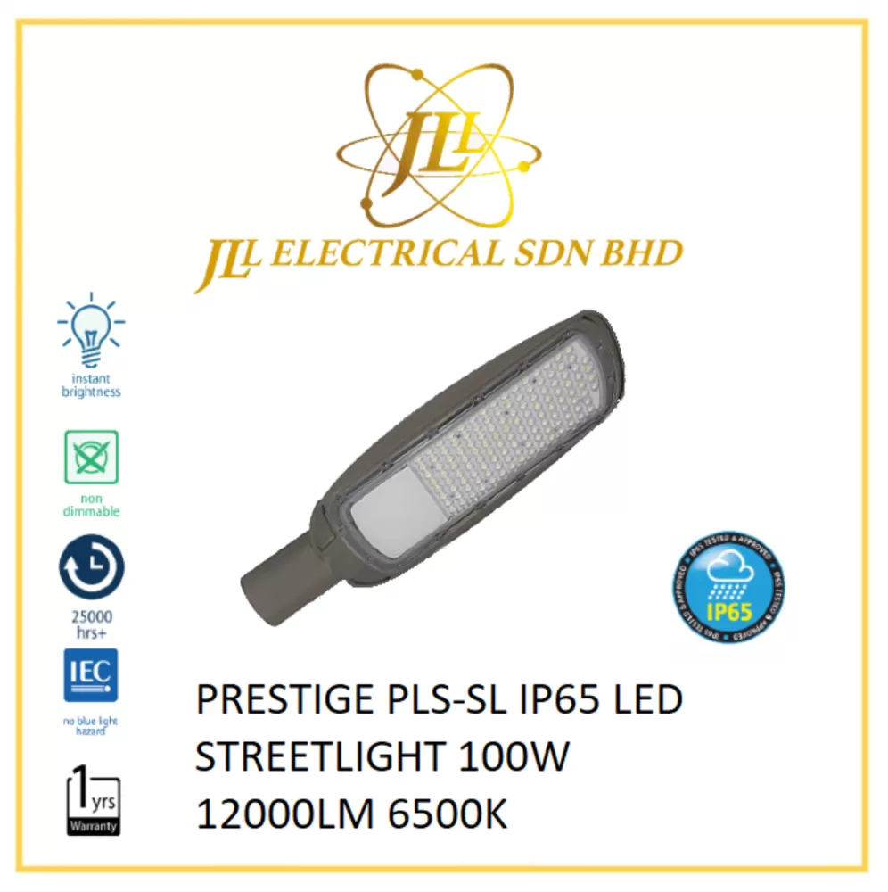 PRESTIGE PLS-SL IP65 LED STREETLIGHT 100W 12000LM 6500K 