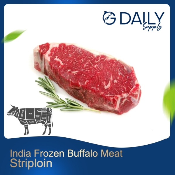 Striploin (India Frozen Buffalo Meat) Poultry / Chicken / Beef / Lamb Selangor, Malaysia, Kuala Lumpur (KL), Batu Caves Supplier, Suppliers, Supply, Supplies | G DAILY SUPPLY SDN BHD