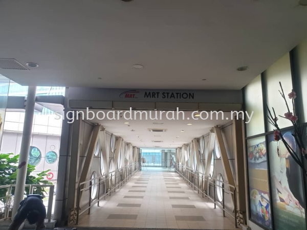 MRT SIGNBOARD SUPPLY G.I NORMAL SIGNAGE Malaysia, Selangor, Kuala Lumpur (KL), Klang Supplier, Manufacturer, Supply, Supplies | ASIA SIGN PLT