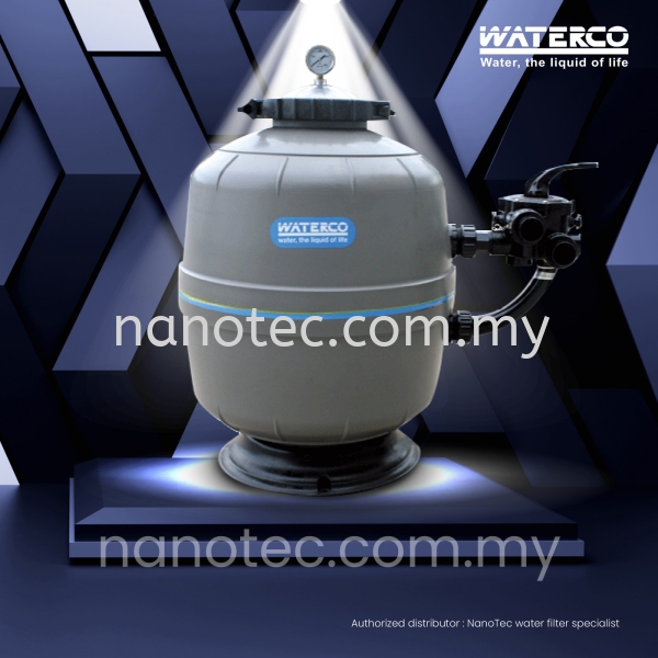 WATERCO Exotuf Plus Media Filter Side Mount WATERCO Commercial Fiberglass Filter WATERCO Water Filter Selangor, Malaysia, Kuala Lumpur (KL), Puchong Supplier, Suppliers, Supply, Supplies | Nano Alkaline Specialist
