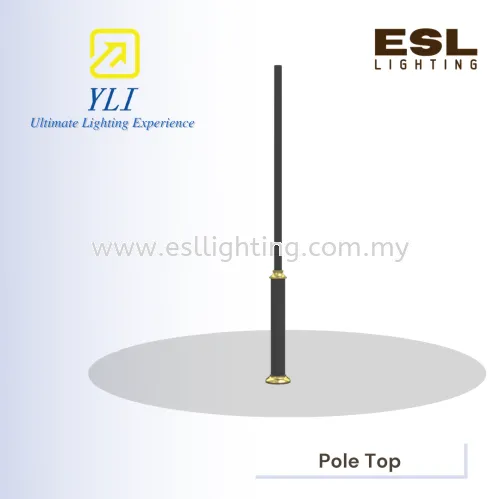 YLI Mild Steel Pole / Hot-Dip Galvanized Pole Model (Pole Top)