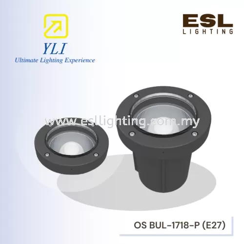 YLI LED Buried-Up Light OS BUL-1718-P (E27) Outdoor/Garden lights