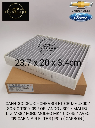 CAFHCCCCRU-C - CHEVROLET CRUZE J300 / SONIC T300 '09 / ORLANDO J309 / MALIBU LTZ MK8 / FORD MODEO MK4 CD345 / AVEO '09 CABIN AIR FILTER ( PC ) ( CARBON )