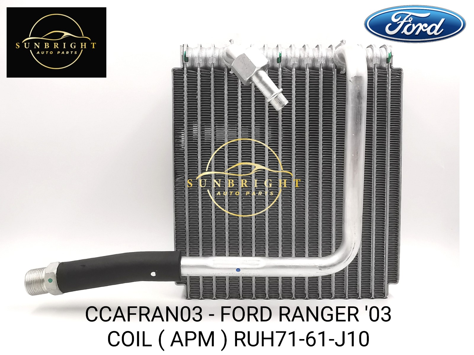 CCAFRAN03 FORD RANGER 03 COIL APM RUH71 61 J10 COOLING COIL