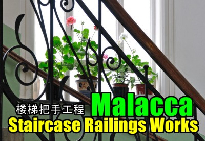 Staircase Railing Contractor List - Malacca