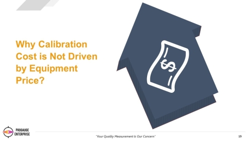 Why Calibration Cost is Not Driven by Equipment Price?