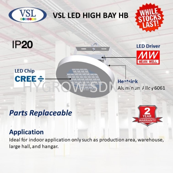 VSL HB LED High Bay 100W/150W 5700K Warehouse Lighting Selangor, Malaysia, Kuala Lumpur (KL), Penang, Kajang, Ayer Itam Supplier, Suppliers, Supply, Supplies | Hygrow Sdn Bhd