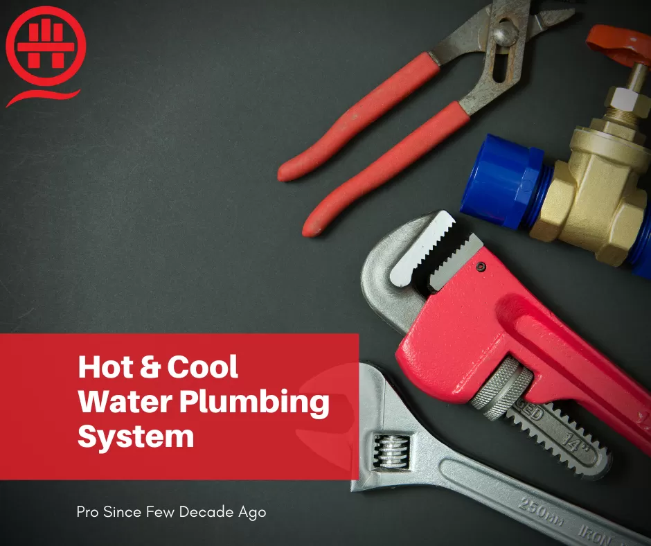 Cool & Hot Water Plumbing System