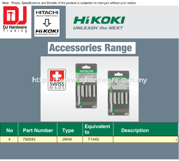 HIKOKI UNLEASH THE NEXT ACCESSORIES RANGE SWISS MADE JW40 T144D 750043 (HI) POWER TOOLS ACCESSORIES POWER TOOLS TOOLS & EQUIPMENTS Selangor, Malaysia, Kuala Lumpur (KL), Sungai Buloh Supplier, Suppliers, Supply, Supplies | DJ Hardware Trading (M) Sdn Bhd