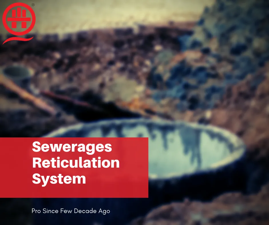 Sewerage Reticulation System