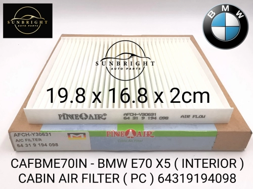 CAFBME70IN - BMW E70 X5 ( INTERIOR ) CABIN AIR FILTER ( PC ) 64319194098