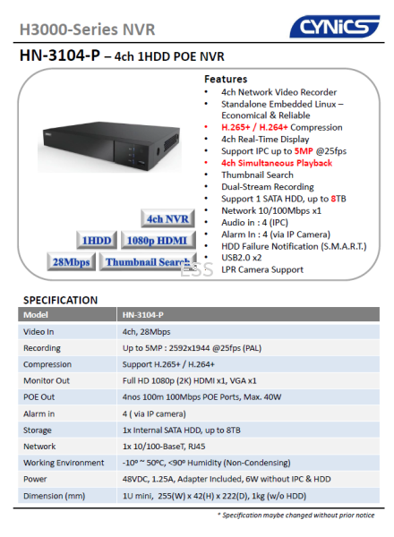 Cynics 5MP 4 Channel 1HDD POE NVR HN-3104-P Network Video Recorder (NVR) Cynics CCTV System Perak, Ipoh, Malaysia Installation, Supplier, Supply, Supplies | Exces Sales & Services Sdn Bhd