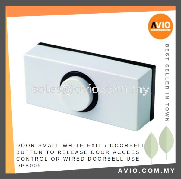 Door Small White Exit / Door bell Button to Release Door Access Control and DoorBell use DPB005 DOOR ACCESS AVIO Johor Bahru (JB), Kempas, Johor Jaya Supplier, Suppliers, Supply, Supplies | Avio Digital