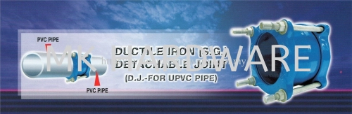 DUCTILE IRON DETACHABLE JOINT