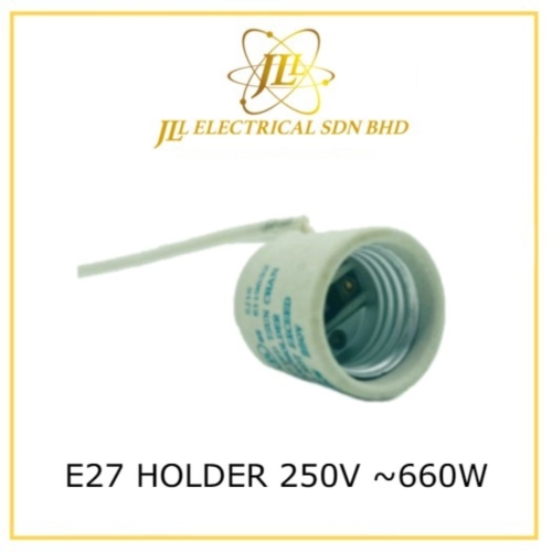 E27 LAMPHOLDER 250V ~660W