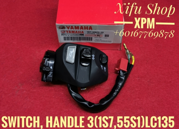 SWITCH, HANDLE 3 (1S7,55S1) 100 %ORIGINAL L/H SIDE LC135 1S7-H3973-22 ADMNEE  HANDLE SWITCH 100%ORIGINAL HANDLE SWITCH LEFT SIDE MAIN SWITCH/LIGHT SWITCH/BUTTON Johor Bahru JB Supply Suppliers | X Performance Motor