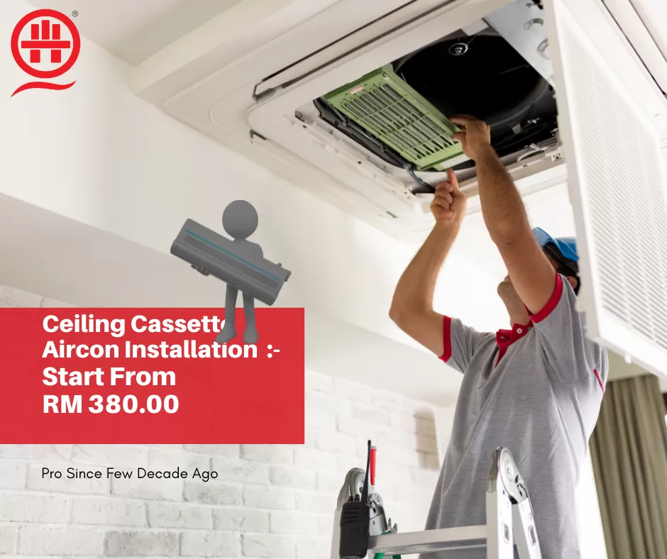 Aircon Installation :- Cassette/Ceiling Unit