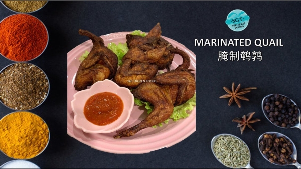 Marinated Quail Ready-To-Eat Selangor, Malaysia, Kuala Lumpur (KL), Puchong Supplier, Suppliers, Supply, Supplies | SGT Frozen Foods Sdn Bhd