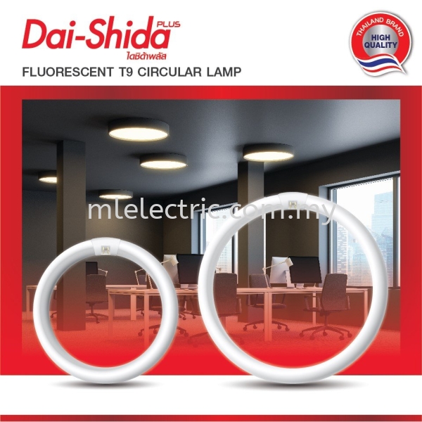DAISHIDA 32W/40W CIRCULAR TUBE DAISHIDA CIRCULAR FLUORESCENT TUBE Selangor, Malaysia, Kuala Lumpur (KL), Batu Caves Supplier, Suppliers, Supply, Supplies | ML Electric Sdn Bhd