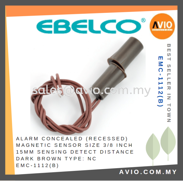 Ebelco Security Burglar Alarm Concealed Magnetic Magnet Sensor Size 15mm Sensing Distance Dark Brown NC EMC-1112(B) ALARM AVIO Johor Bahru (JB), Kempas, Johor Jaya Supplier, Suppliers, Supply, Supplies | Avio Digital