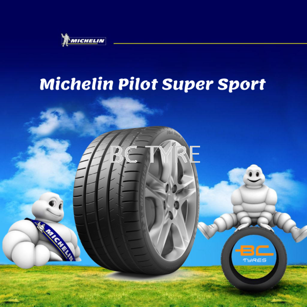 MICHELIN PILOT SUPER SPORT PILOT SUPER SPORT MICHELIN TYRES  Johor Bahru (JB), Malaysia, Senai Supplier, Suppliers, Supply, Supplies | BC Tyre & Battery Services Sdn Bhd