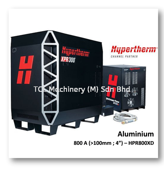 800A(>100mm ; 4)-HPR800XD HPR : Aluminium Plasma Consumables - Hypertherm Accessories Johor Bahru JB Malaysia Supply Supplier | TCL Machinery (M) Sdn Bhd
