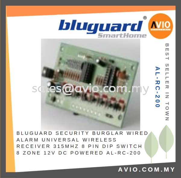 Bluguard Security Burglar Wired Alarm Universal Wireless Receiver 315MHz 8 Pin DIP Switch 8 Zone 12VDC Powered AL-RC-200 Wired Alarm BLUGUARD Johor Bahru (JB), Kempas, Johor Jaya Supplier, Suppliers, Supply, Supplies | Avio Digital