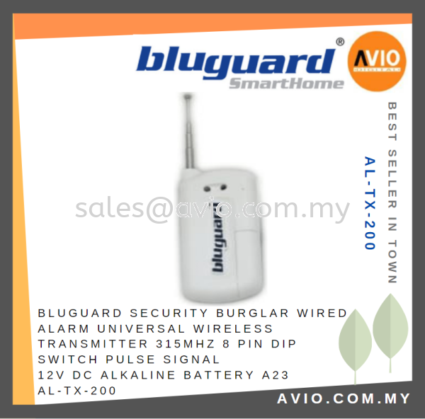 Bluguard Security Burglar Wired Alarm Universal Wireless Transmitter 315MHz 8 Pin DIP Switch 12V DC Battery AL-TX-200 Wired Alarm BLUGUARD Johor Bahru (JB), Kempas, Johor Jaya Supplier, Suppliers, Supply, Supplies | Avio Digital