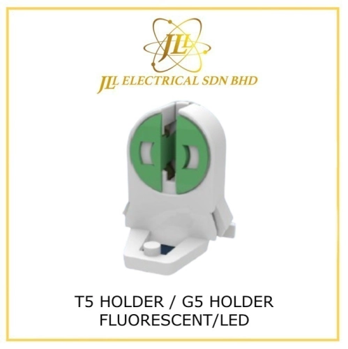 T5 HOLDER / G5 HOLDER FLUORESCENT/LED