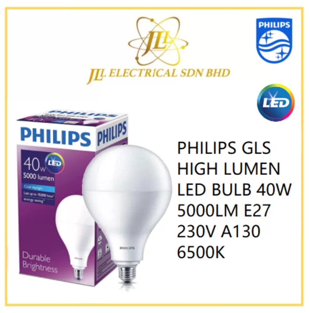 PHILIPS GLS HIGH LUMEN LED BULB 40W 5000LM E27 230V A130 6500K Kuala Lumpur  (KL), Selangor, Malaysia Supplier, Supply, Supplies, Distributor | JLL  Electrical Sdn Bhd