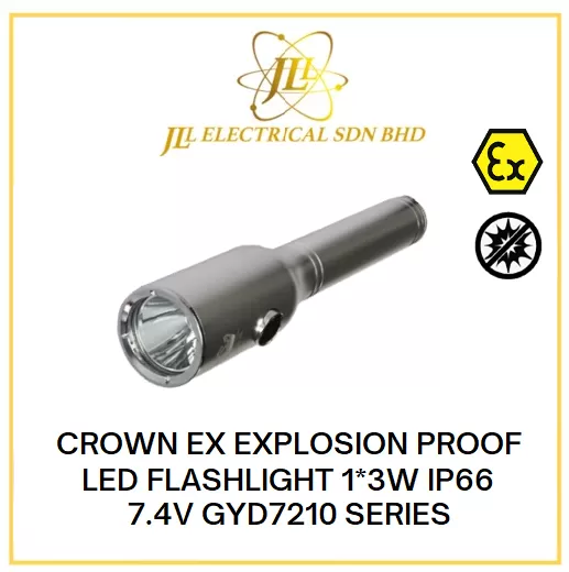 CROWN EX GYD7210 SERIES 1*3W IP66 7.4V Ex de IIC T6. EXPLOSION PROOF LED FLASHLIGHT TORCHLIGHT