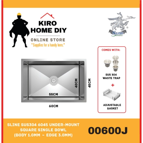 SLINE SUS304 6045 Under-mount Square Single Bowl (Body 1.0mm ~ Edge 3.0mm) - 00600J