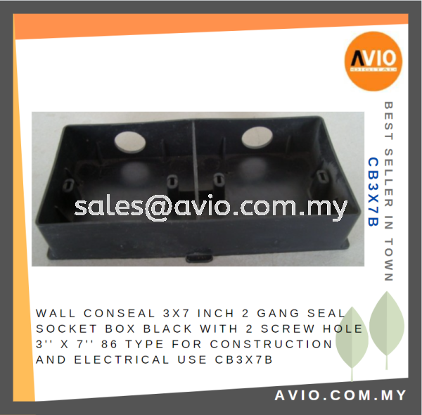 Wall Conceal 3x7 Inch 2 Gang Seal Socket Box Black 2 Screw Hole 3" x 7" 86 Type Wiring Construction & Electrical CB3X7B CABLE / POWER/ ACCESSORIES Johor Bahru (JB), Kempas, Johor Jaya Supplier, Suppliers, Supply, Supplies | Avio Digital